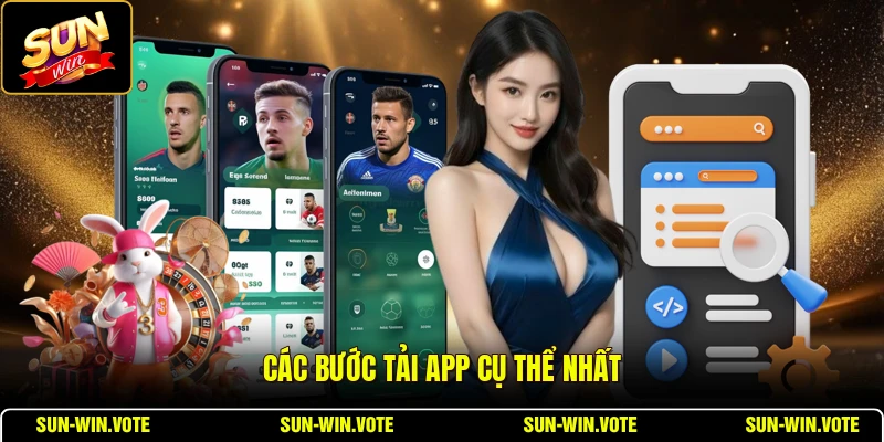 Các bước tải app cụ thể nhất