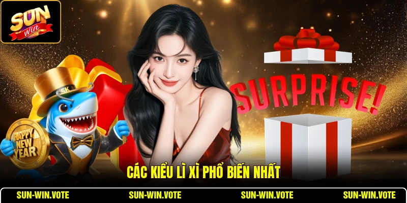 Các kiểu lì xì phổ biến nhất
