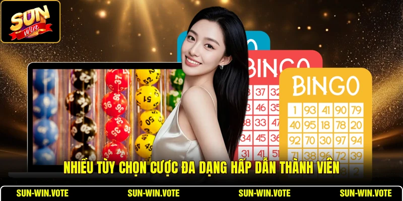 Nhiều tùy chọn cược đa dạng hấp dẫn thành viên