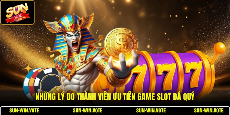 Nổ Hũ Naruto Slot - Chiến Thuật Quay Slot Đẳng Cấp 2 Những lý do thành viên ưu tiên game slot đá quý